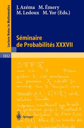 Azéma / Yor / Émery | Séminaire de Probabilités XXXVII | Buch | 978-3-540-20520-3 | sack.de