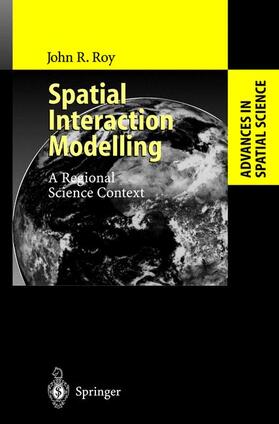 Roy |  Roy: Spatial Interaction Modelling | Buch |  Sack Fachmedien