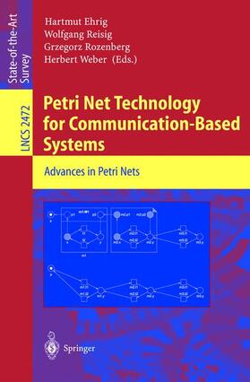 Ehrig / Weber / Reisig | Petri Net Technology for Communication-Based Systems | Buch | 978-3-540-20538-8 | sack.de