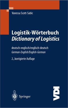 Scott-Sabic |  Logistik-Wörterbuch. Dictionary of Logistics | Buch |  Sack Fachmedien