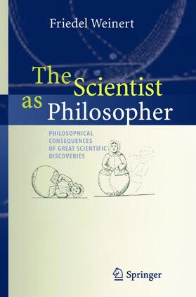 Weinert | Weinert: Scientist as Philosopher | Buch | 978-3-540-20580-7 | sack.de