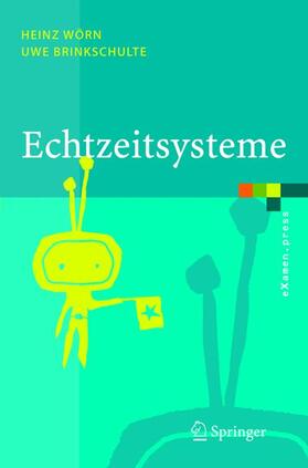 Wörn / Brinkschulte | Echtzeitsysteme | Buch | 978-3-540-20588-3 | sack.de