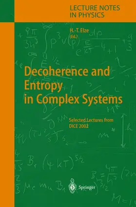 Elze |  Decoherence and Entropy in Complex Systems | Buch |  Sack Fachmedien