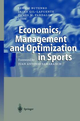 Butenko / Pardalos / Gil-Lafuente |  Economics, Management and Optimization in Sports | Buch |  Sack Fachmedien