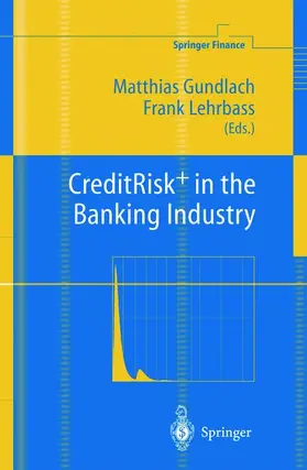 Lehrbass / Gundlach |  CreditRisk+ in the Banking Industry | Buch |  Sack Fachmedien