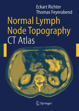 Richter / Feyerabend |  Normal Lymph Node Topography | Buch |  Sack Fachmedien