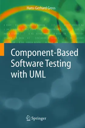 Gross |  Component-Based Software Testing with UML | Buch |  Sack Fachmedien