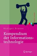 Brause |  Brause, R: Kompendium der Informationstechnologie | Buch |  Sack Fachmedien