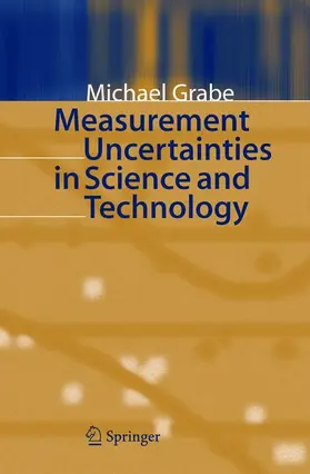 Grabe | Measurement Uncertainties in Science and Technology | Buch | 978-3-540-20944-7 | sack.de