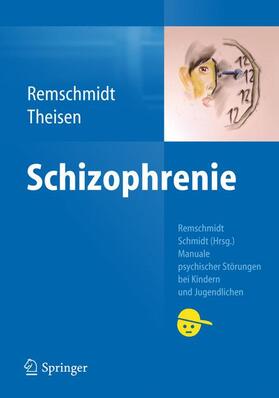 Theisen / Remschmidt |  Schizophrenie | Buch |  Sack Fachmedien