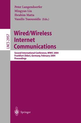 Langendoerfer / Tsaoussidis / Liu |  Wired/Wireless Internet Communications | Buch |  Sack Fachmedien