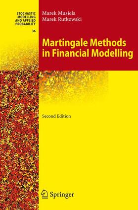 Rutkowski / Musiela | Martingale Methods in Financial Modelling | Buch | 978-3-540-20966-9 | sack.de