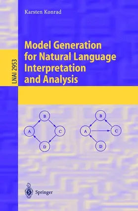 Konrad |  Model Generation for Natural Language Interpretation and Analysis | Buch |  Sack Fachmedien