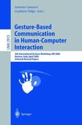 Volpe / Camurri |  Gesture-Based Communication in Human-Computer Interaction | Buch |  Sack Fachmedien