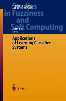 Bull |  Applications of Learning Classifier Systems | Buch |  Sack Fachmedien