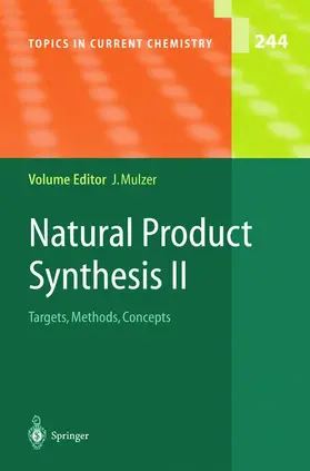 Mulzer |  Natural Products Synthesis II Targets, Methods, Concecpts | Buch |  Sack Fachmedien