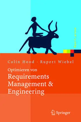 Hood / Wiebel |  Optimieren von Requirements Management & Engineering | Buch |  Sack Fachmedien