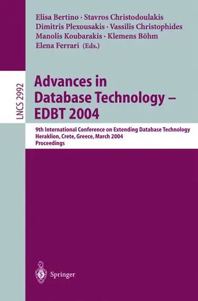 Bertino / Christodoulakis / Plexousakis |  Advances in Database Technology - EDBT 2004 | Buch |  Sack Fachmedien