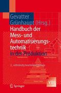 Grünhaupt / Gevatter |  Handbuch der Mess- und Automatisierungstechnik in der Produktion | Buch |  Sack Fachmedien