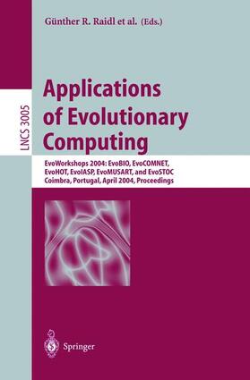 Raidl / Rothlauf / Cagnoni | Applications of Evolutionary Computing | Buch | 978-3-540-21378-9 | sack.de