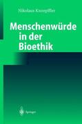Knoepffler |  Menschenwürde in der Bioethik | Buch |  Sack Fachmedien
