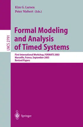 Niebert / Larsen |  Formal Modeling and Analysis of Timed Systems | Buch |  Sack Fachmedien