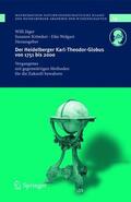 Jäger / Wolgast / Krömker |  Der Heidelberg Karl-Theodor-Globus von 1751 bis 2000 | Buch |  Sack Fachmedien