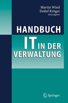 Kröger / Wind | Handbuch IT in der Verwaltung | Buch | 978-3-540-21879-1 | sack.de