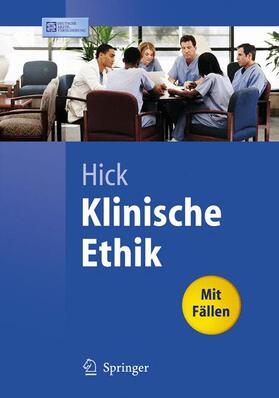 Hick |  Klinische Ethik | Buch |  Sack Fachmedien