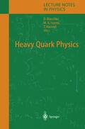 Blaschke / Ivanov / Mannel |  Heavy Quark Physics | Buch |  Sack Fachmedien