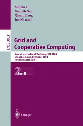 Li / Sun / Deng | Grid and Cooperative Computing | Buch | 978-3-540-21993-4 | www.sack.de