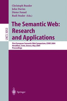 Davies / Studer / Bussler | The Semantic Web: Research and Applications | Buch | 978-3-540-21999-6 | sack.de