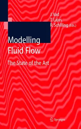 Vad / Lajos / Schilling |  Modelling Fluid Flow | Buch |  Sack Fachmedien
