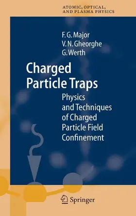 Major / Gheorghe / Werth |  Charged Particle Traps | Buch |  Sack Fachmedien