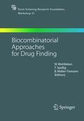 Wohlleben / Müller-Tiemann / Spellig |  Biocombinatorial Approaches for Drug Finding | Buch |  Sack Fachmedien