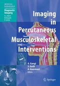 Gangi / Guth / Guermazi |  Adler, R: Imaging in Percutaneous Musculoskeletal Intervent | Buch |  Sack Fachmedien