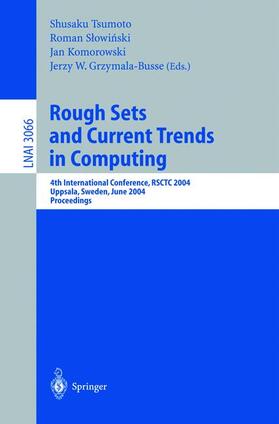 Tsumoto / Slowinski / Slowinski |  Rough Sets and Current Trends in Computing | Buch |  Sack Fachmedien