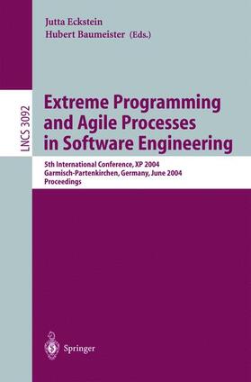 Baumeister / Eckstein | Extreme Programming and Agile Processes in Software Engineering | Buch | 978-3-540-22137-1 | sack.de