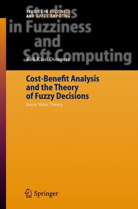 Dompere | Cost-Benefit Analysis and the Theory of Fuzzy Decisions | Buch | 978-3-540-22161-6 | sack.de