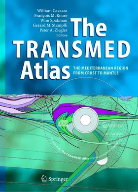 Cavazza / Roure / Spakman |  The TRANSMED Atlas. The Mediterranean Region from Crust to Mantle | Buch |  Sack Fachmedien