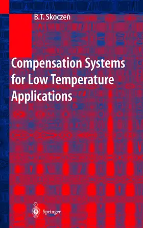 Skoczen |  Compensation Systems for Low Temperature Applications | Buch |  Sack Fachmedien