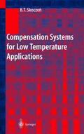 Skoczen |  Compensation Systems for Low Temperature Applications | Buch |  Sack Fachmedien