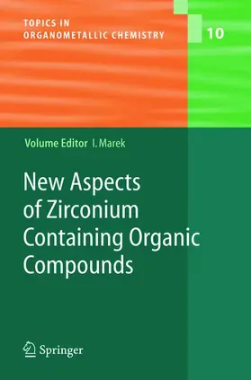 Marek |  New Aspects of Zirconium Containing Organic Compounds | Buch |  Sack Fachmedien