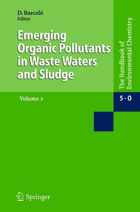 Barceló |  Emerging Organic Pollutants in Waste Waters and Sludge | Buch |  Sack Fachmedien