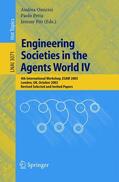 Omicini / Pitt / Petta |  Engineering Societies in the Agents World IV | Buch |  Sack Fachmedien