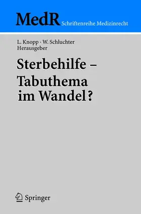 Schluchter / Knopp |  Sterbehilfe - Tabuthema im Wandel? | Buch |  Sack Fachmedien
