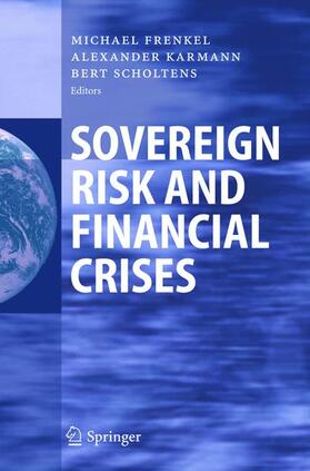 Frenkel / Scholtens / Karmann | Sovereign Risk and Financial Crises | Buch | 978-3-540-22248-4 | sack.de
