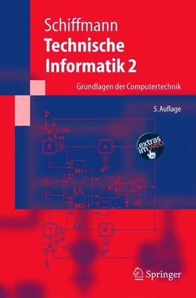 Schiffmann |  Technische Informatik 2 | Buch |  Sack Fachmedien