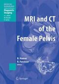 Hamm / Forstner |  MRI and CT of the Female Pelvis | Buch |  Sack Fachmedien