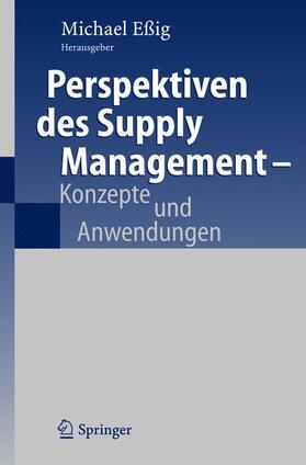 Eßig | Perspektiven des Supply Management | Buch | 978-3-540-22314-6 | sack.de